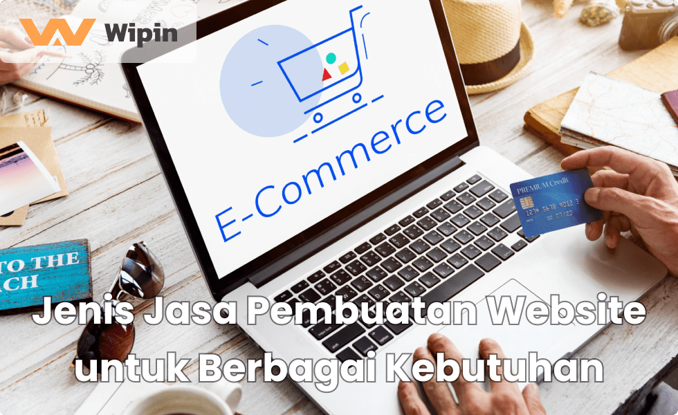 Jenis Jasa Pembuatan Website untuk Berbagai Kebutuhan