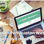Layanan Pembuatan Website Terpercaya dan Profesional