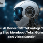Apa Itu AI Generatif