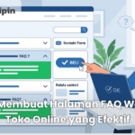 Cara Membuat Halaman FAQ Website Toko Online yang Efektif