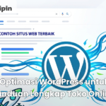 Cara Optimasi WordPress untuk SEO: Panduan Lengkap Toko Online