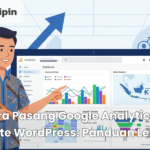 Cara Pasang Google Analytics di Website WordPress: Panduan Lengkap