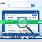 Cara Riset Keyword untuk Toko Online: Panduan Lengkap Pemula