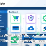 Plugin WordPress Wajib untuk Toko Online yang Harus Dipasang