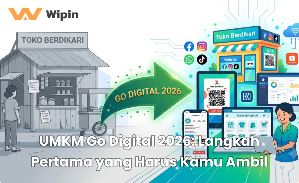 UMKM Go Digital 2026: Langkah Pertama yang Harus Kamu Ambil