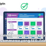 Cara Membuat Halaman Kategori WooCommerce yang SEO-Friendly