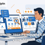 Cara Memilih Jasa Pembuatan Website yang Tepat