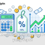 Cara Menentukan Harga Jual Produk yang Tepat