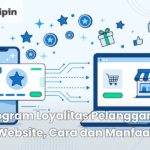 Program Loyalitas Pelanggan di Website, Cara dan Manfaat
