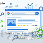 Schema Markup SEO, Cara Kerja dan Cara Pasangnya