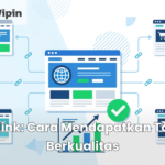 Backlink: Cara Mendapatkan Tautan Berkualitas