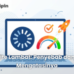 Website Lambat_ Penyebab dan Cara Mengatasinya